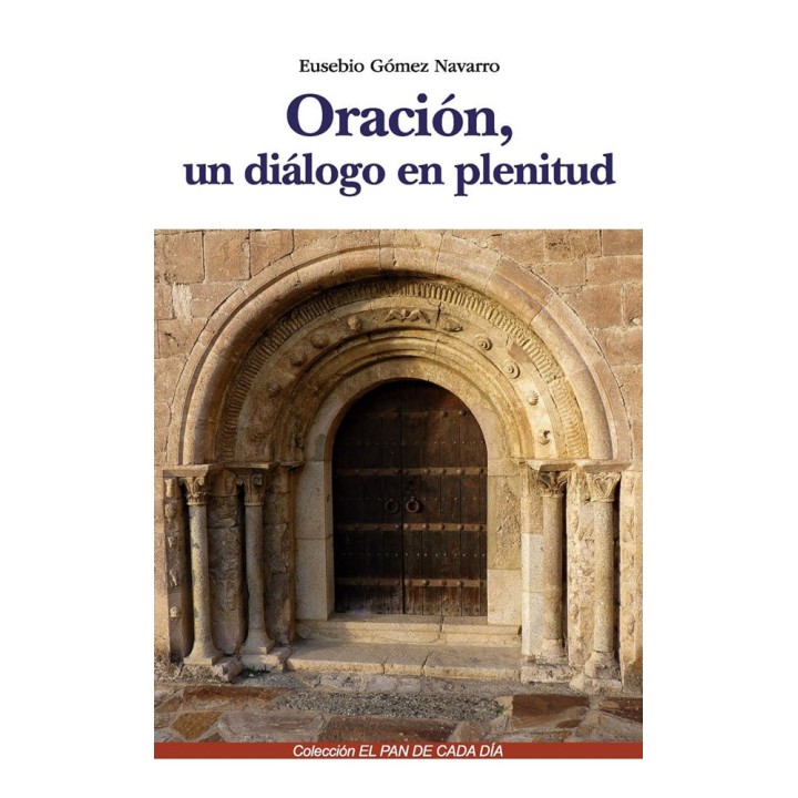 ORACION, UN DIALOGO EN PLENITUD