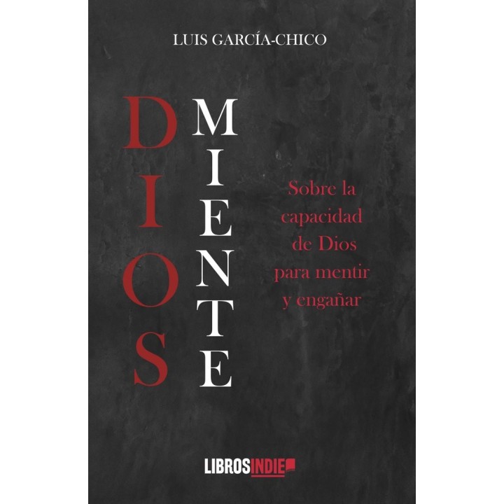 DIOS MIENTE