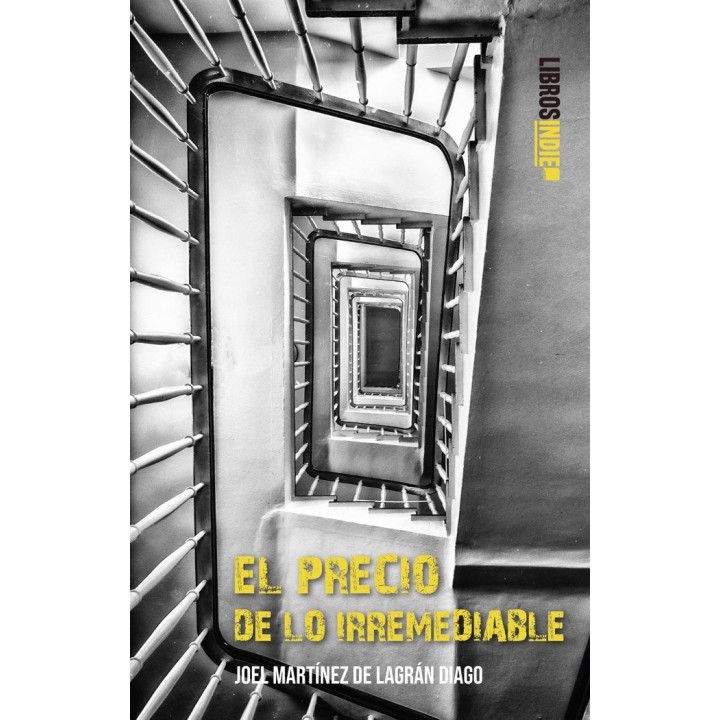 EL PRECIO DE LO IRREMEDIABLE