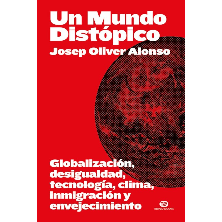 UN MUNDO DISTOPICO