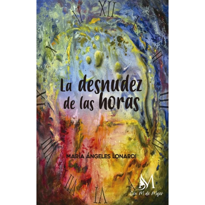 LA DESNUDEZ DE LAS HORAS