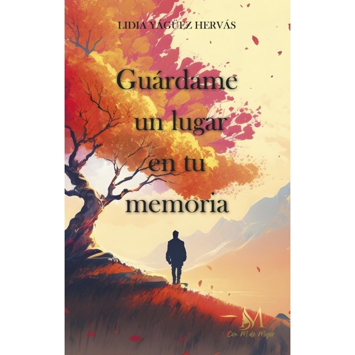 GUARDAME UN LUGAR EN TU MEMORIA