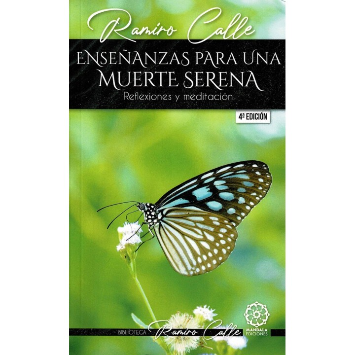 ENSEÑANZAS PARA UNA MUERTE SERENA 4ªED