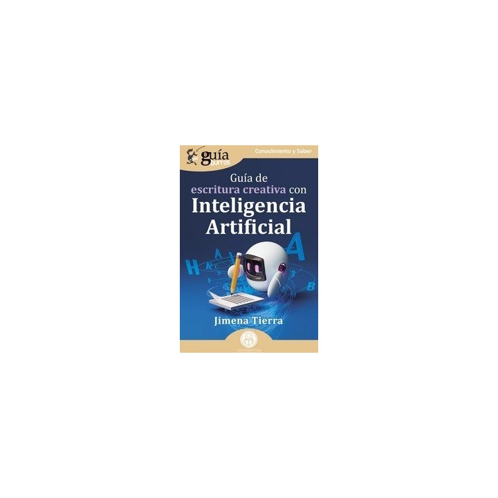 GUIABURROS GUIA DE ESCRITURA CREATIVA CON INTELIGENCIA ARTI