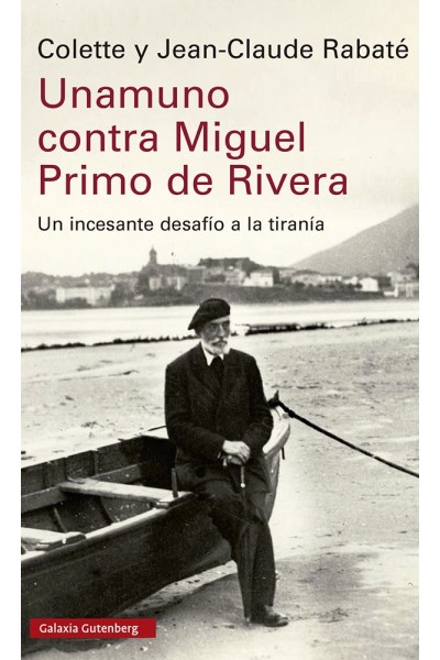 UNAMUNO CONTRA MIGUEL PRIMO DE RIVERA