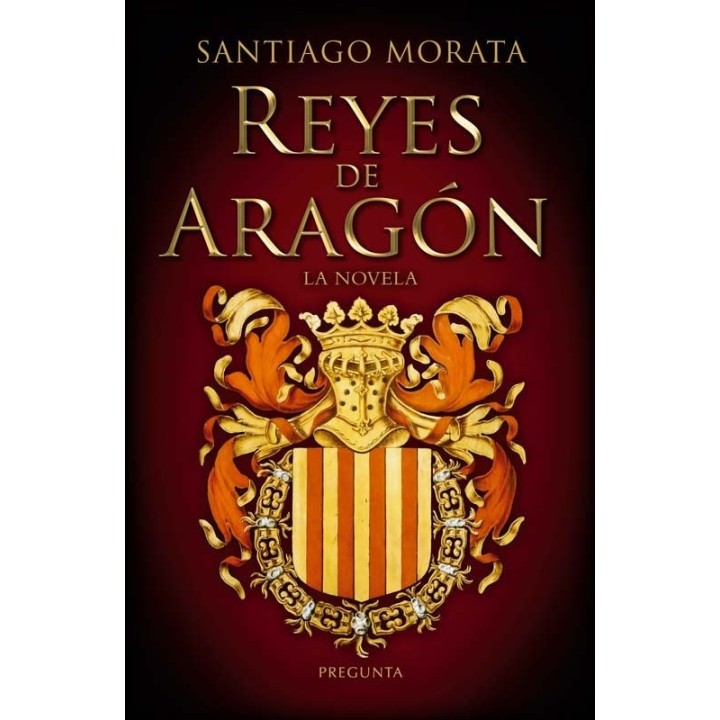 REYES DE ARAGON LA NOVELA