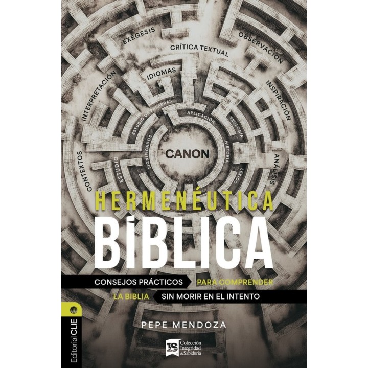 HERMENEUTICA BIBLICA CONSEJOS PRACTICOS PARA COMPRENDER LA