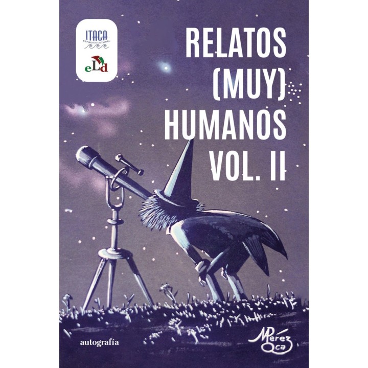 RELATOS MUY HUMANOS VOL 2