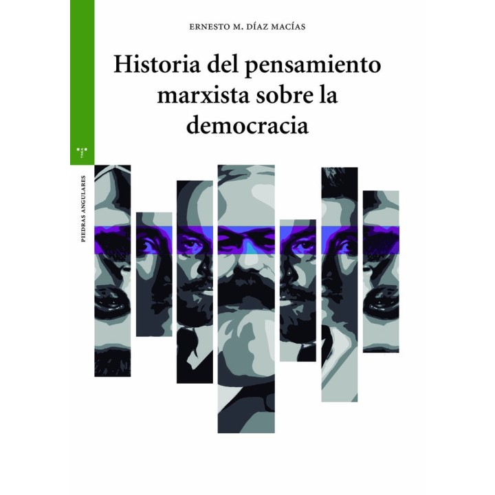HISTORIA DEL PENSAMIENTO MARXISTA SOBRE LA DEMOCRACIA