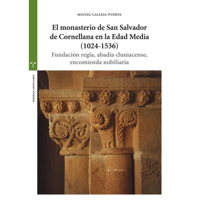 EL MONASTERIO DE SAN SALVADOR DE CORNELLANA EN EDAD MEDIA