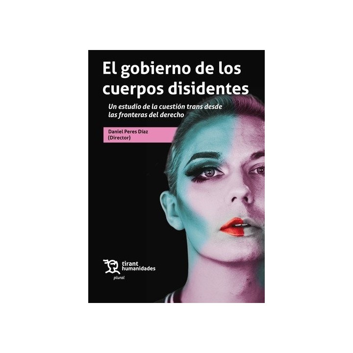 GOBIERNO DE LOS CUERPOS DISIDENTES,EL