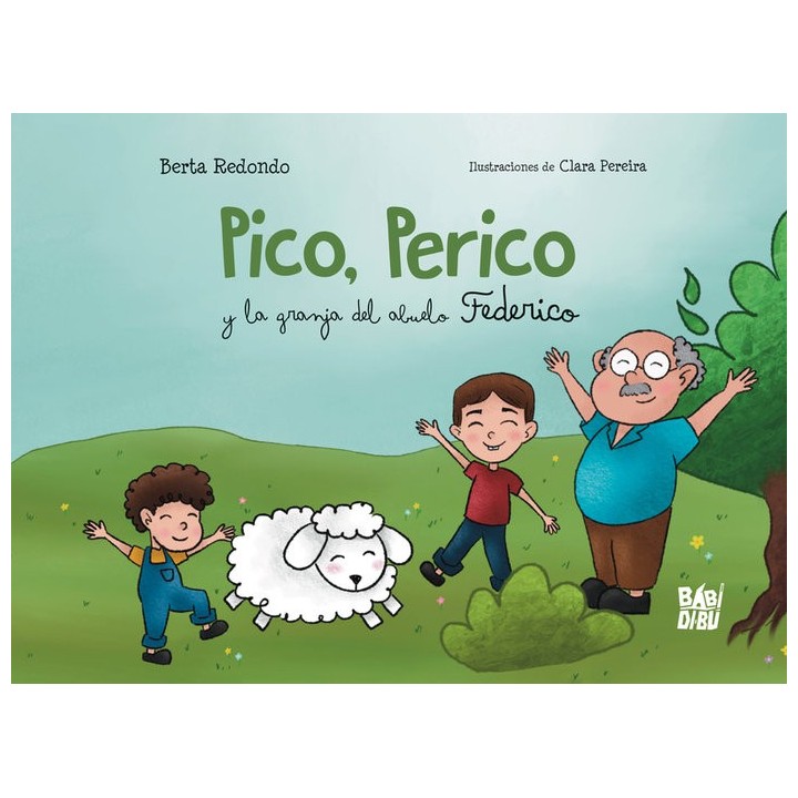 PICO PERICO Y LA GRANJA DEL ABUELO FEDERICO