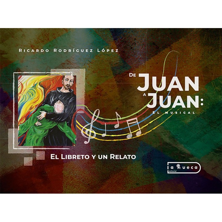 DE JUAN A JUAN: EL MUSICAL
