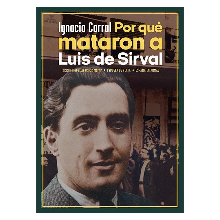 POR QUE MATARON A LUIS DE SIRVAL