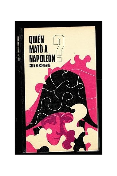 QUIÉN MATÓ A NAPOLEÓN?