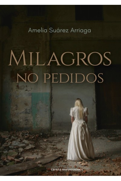 MILAGROS NO PEDIDOS