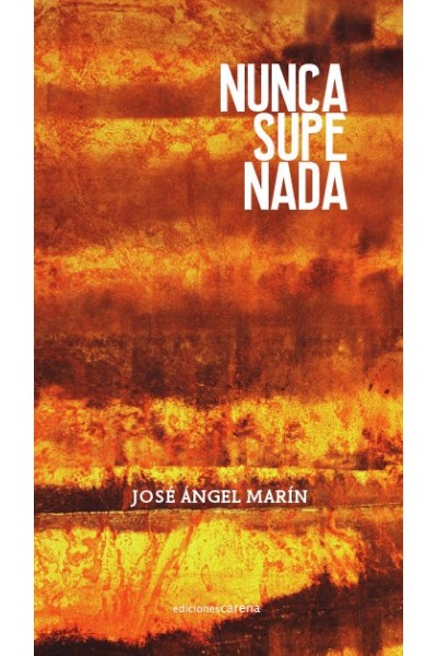 NUNCA SUPE NADA