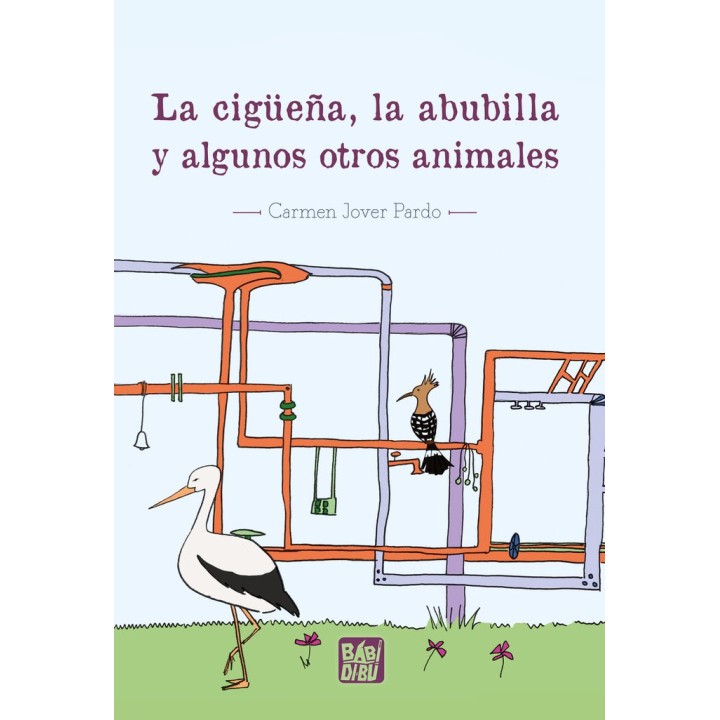 CIGUEÑA LA ABUBILLA Y ALGUNOS OTROS ANIMALES,LA