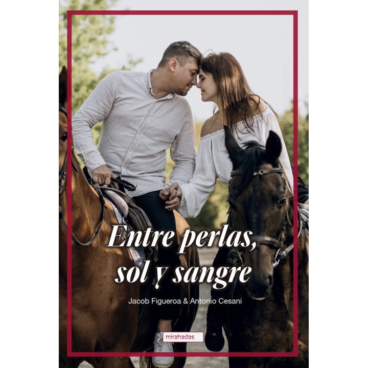 ENTRE PERLAS SOL Y SANGRE