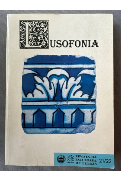 LUSOFONIA. Revista da Faculdade de Letras Núm. 21/22 - 5ta. Serie.
