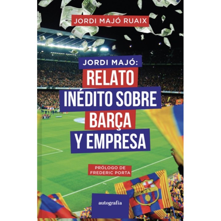JORDI MAJO: RELATO INEDITO SOBRE EL BARÇA Y EMPRESA