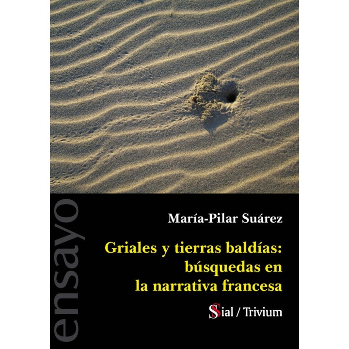 GRIALES Y TIERRAS BALDIAS: BUSQUEDAS EN LA NARRATIVA FRANCE