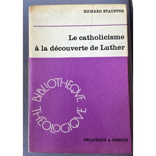 Le catholicisme à la découverte de Luther