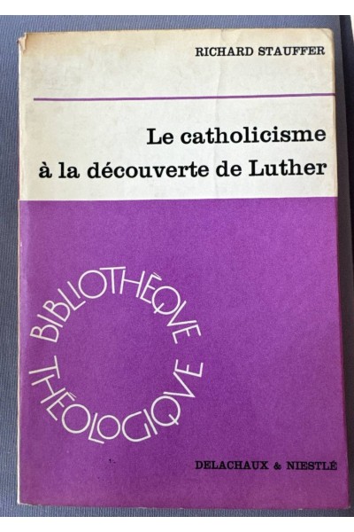 Le catholicisme à la découverte de Luther