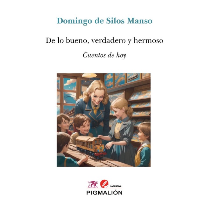 DE LO BUENO VERDADERO Y HERMOSO
