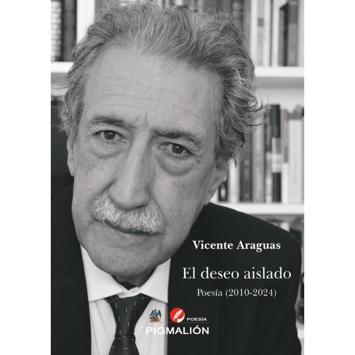 EL DESEO AISLADO POESIA 2010 2024