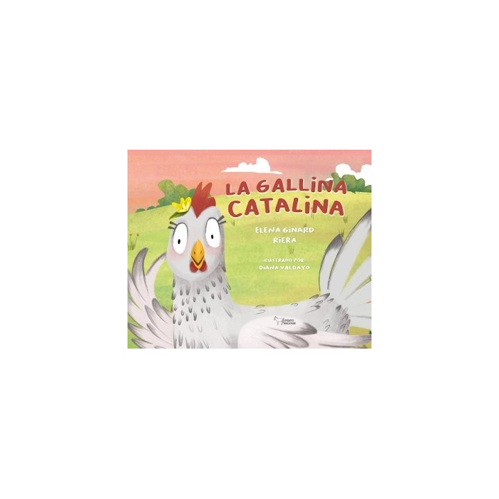 LA GALLINA CATALINA