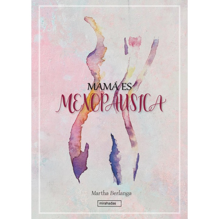 MAMA ES MENOPAUSICA