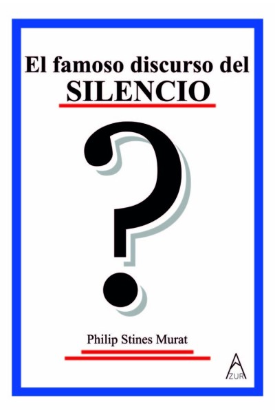 EL FAMOSO DISCURSO DEL SILENCIO
