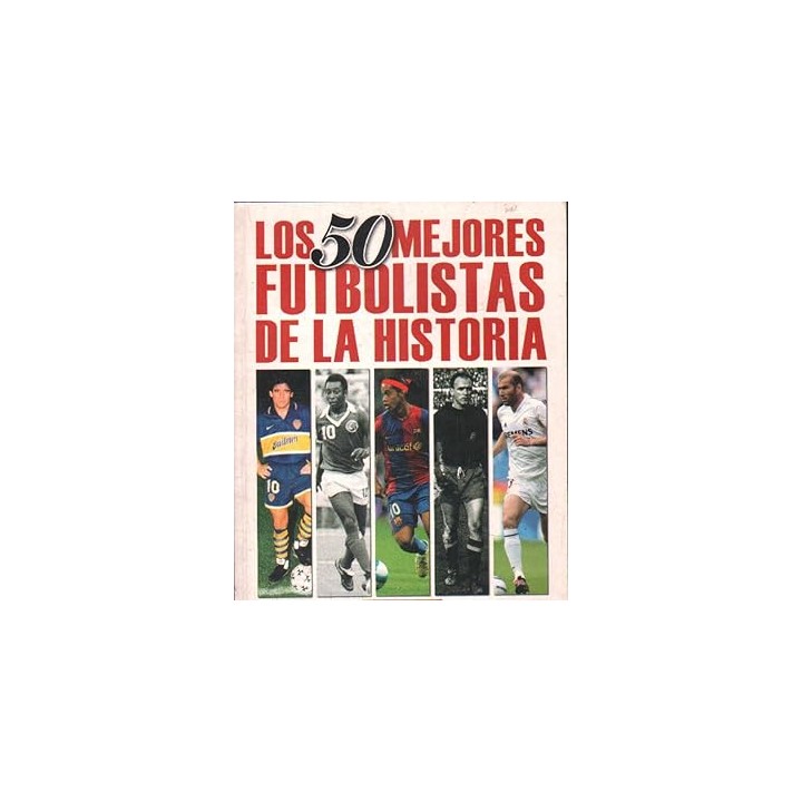 LOS 50 MEJORES FUTBOLISTAS DE LA HISTORIA