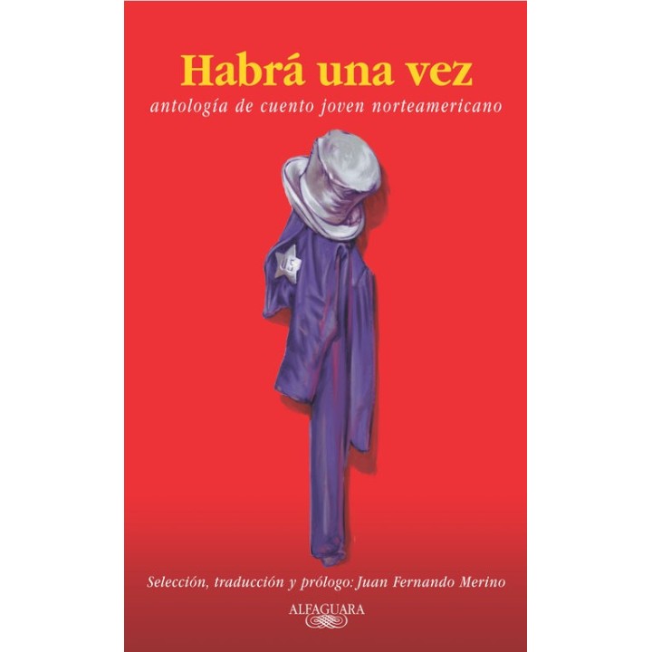 HABRA UNA VEZ ANTOLOGIA CUENTO JOVEN NORTEAMERICANO