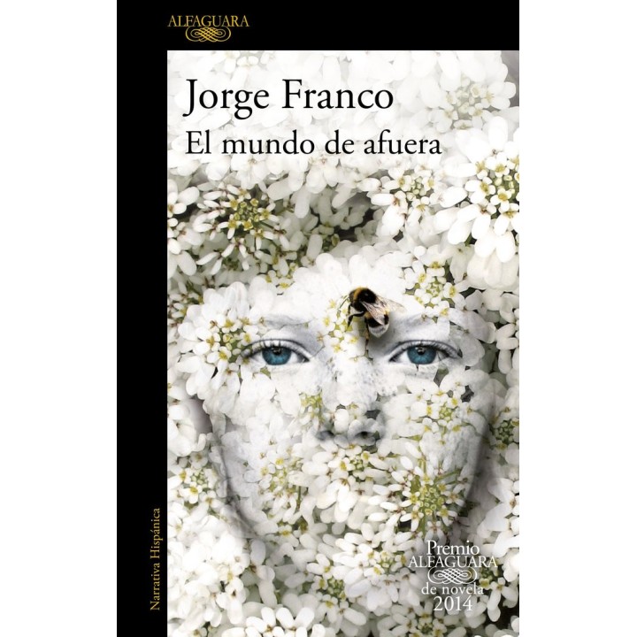 MUNDO DE AFUERA,EL PREMIO ALFAGUARA 2014