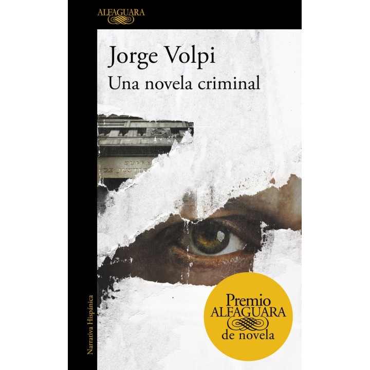 UNA NOVELA CRIMINAL (PREMIO ALFAGUARA DE NOVELA 2018)
