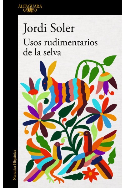 USOS RUDIMENTARIOS DE LA SELVA