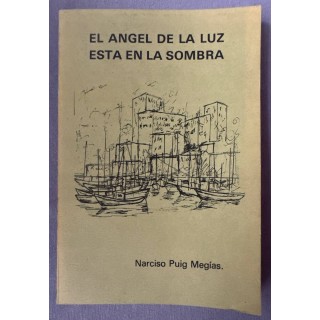 El ángel de la luz está en la sombra