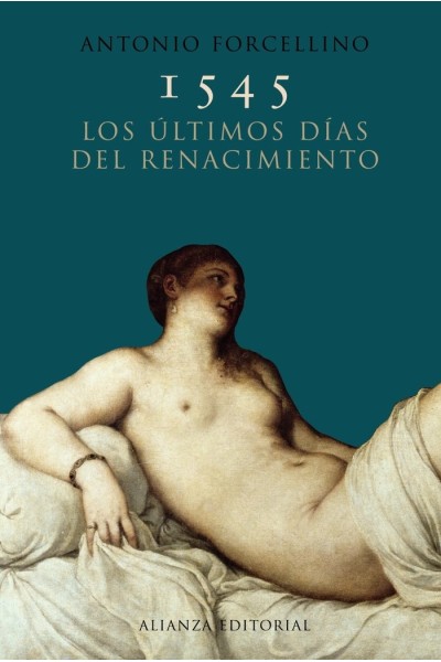 1545 LOS ULTIMOS DIAS DEL RENACIMIENTO