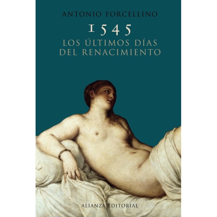 1545 LOS ULTIMOS DIAS DEL RENACIMIENTO