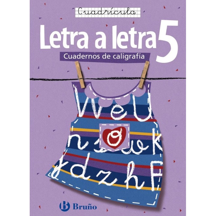 CALIGRAFIA LETRA A LETRA 5 CUADRICULA BRULEN29E