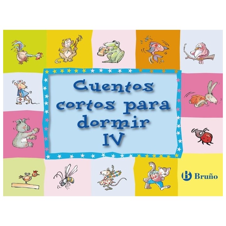 CUENTOS CORTOS PARA DORMIR IV