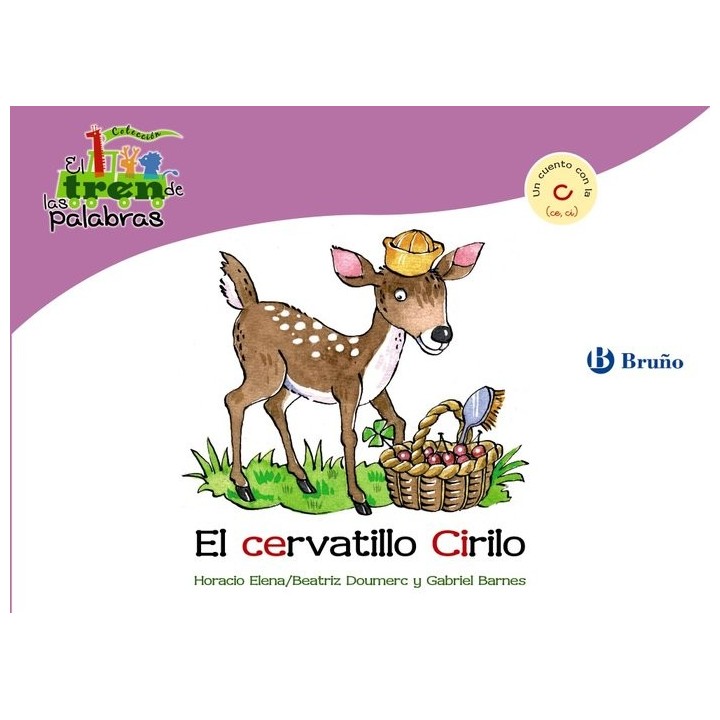 CERVATILLO CIRILO,EL (CE,CI)TREN DE LAS PALABRAS