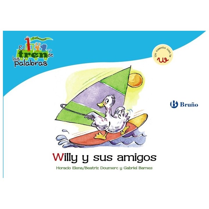 WILLY Y SUS AMIGOS (W) TREN DE LAS PALABRAS