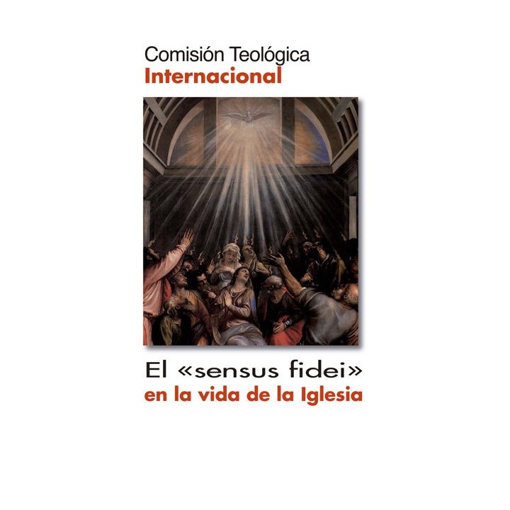 "SENSUS FIDEI" EN LA VIDA DE LA IGLESIA,EL