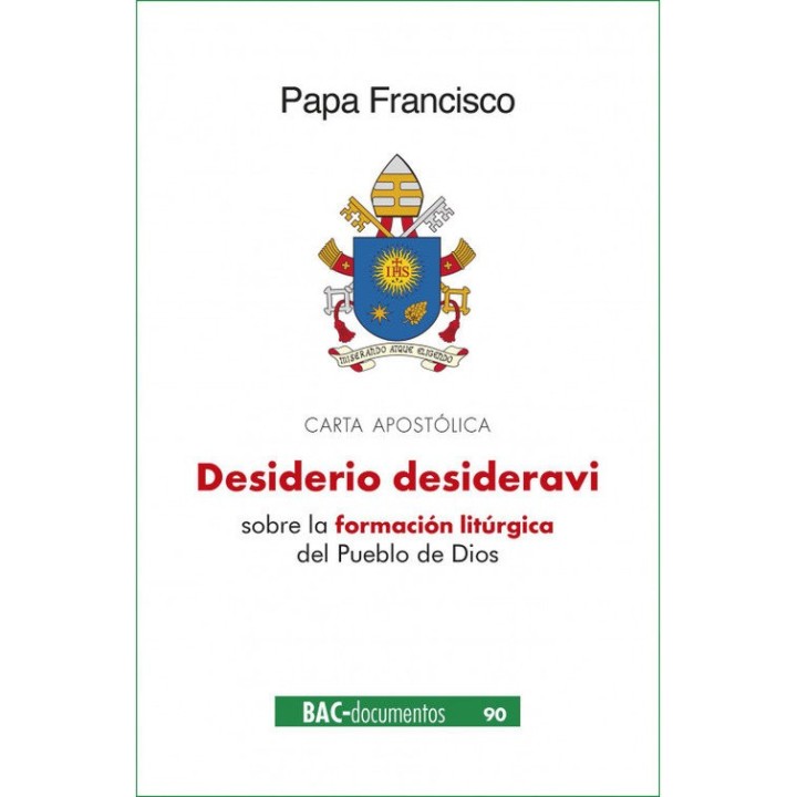 DESIDERIO DESIDERAVI - CARTA APOSTOLICA