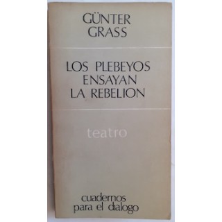 LOS PLEBEYOS ENSAYAN LA REBELION