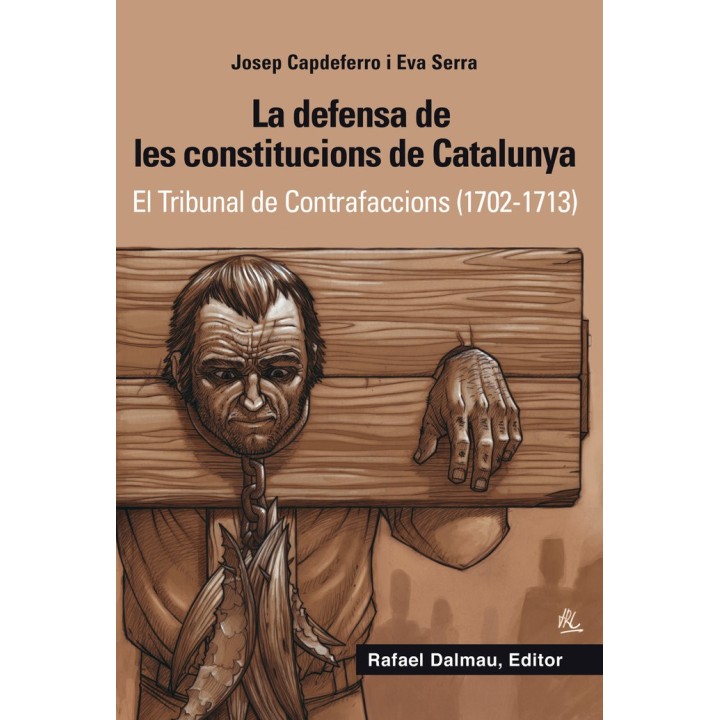 LA DEFENSA DE LES CONSTITUCIONS DE CATALUNYA