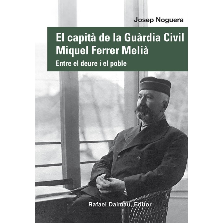 EL CAPITA DE LA GUARDIA CIVIL MIQUEL FERRER MELIA